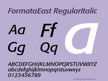 FormataEast RegularItalic Version 001.000 Font Sample