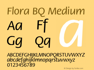 Flora BQ Medium Version 001.000 Font Sample