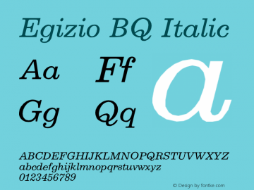 Egizio BQ Italic Version 001.000 Font Sample