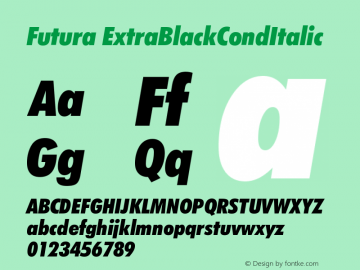 Futura ExtraBlackCondItalic Version 003.001 Font Sample
