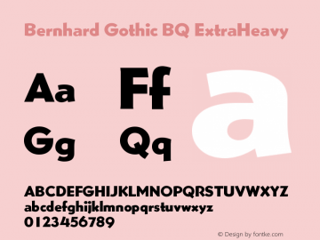 Bernhard Gothic BQ ExtraHeavy Version 001.000 Font Sample