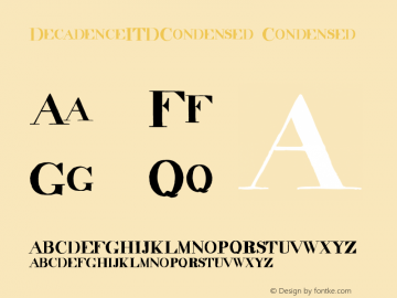 DecadenceITDCondensed Condensed Version 001.000 Font Sample