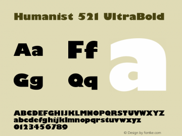 Humanist 521 UltraBold Version 003.001 Font Sample