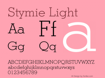 Stymie Light Version 003.001 Font Sample