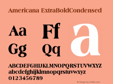 Americana ExtraBoldCondensed Version 003.001 Font Sample