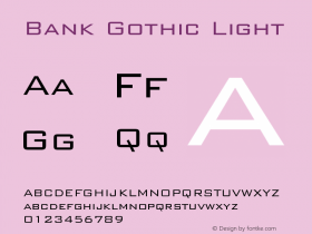 Bank Gothic Light Version 003.001图片样张