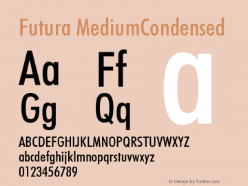 Futura MediumCondensed Version 003.001 Font Sample