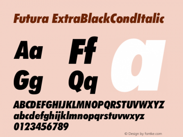 Futura ExtraBlackCondItalic Version 003.001 Font Sample
