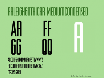 RaleighGothicRR MediumCondensed Version 001.004 Font Sample