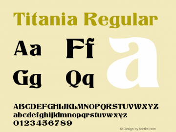 Titania Regular Version 001.000 Font Sample