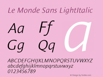 Le Monde Sans LightItalic Version 001.000 Font Sample
