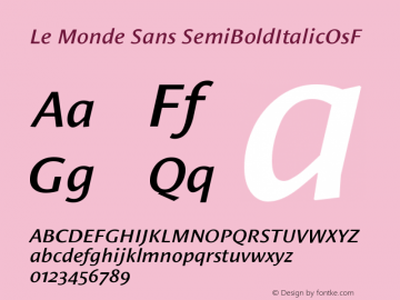 Le Monde Sans SemiBoldItalicOsF Version 001.000 Font Sample