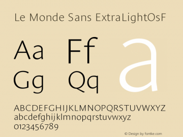 Le Monde Sans ExtraLightOsF Version 001.000 Font Sample