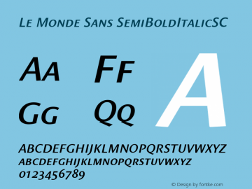 Le Monde Sans SemiBoldItalicSC Version 001.000 Font Sample