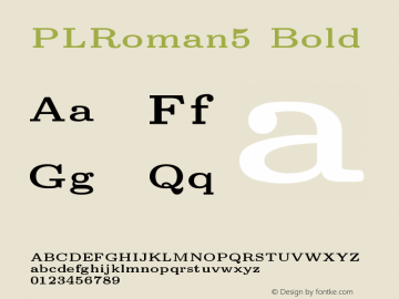 PLRoman5 Bold Version 1.11 Font Sample