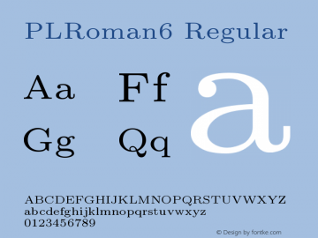 PLRoman6 Regular Version 1.11 Font Sample