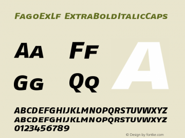 FagoExLf ExtraBoldItalicCaps Version 001.000 Font Sample