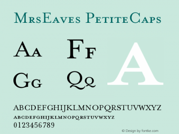 MrsEaves PetiteCaps Version 001.000 Font Sample