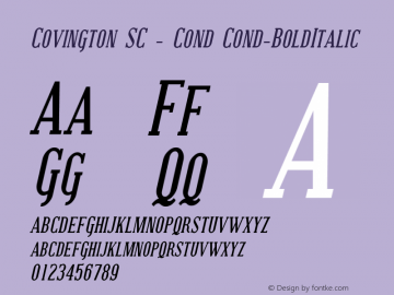 Covington SC - Cond Cond-BoldItalic Version 001.000图片样张