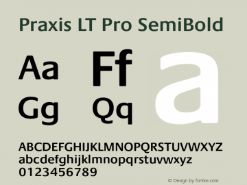 Praxis LT Pro SemiBold Version 1.000;PS 001.000;hotconv 1.0.38 Font Sample