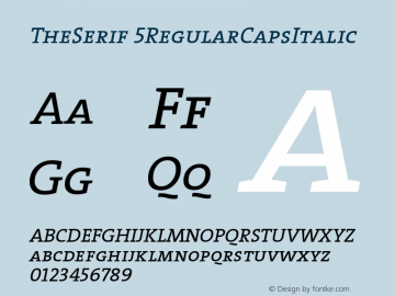 TheSerif 5RegularCapsItalic Version 1.0 Font Sample