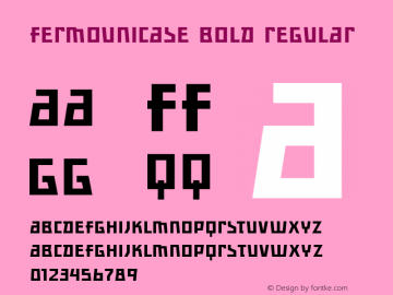 FermoUnicase Bold Regular Macromedia Fontographer 4.1.5 6/19/02图片样张
