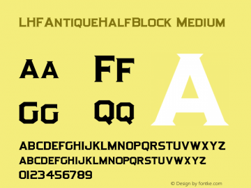 LHFAntiqueHalfBlock Medium Version 001.000 Font Sample