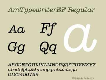 AmTypewriterEF Regular 001.000 Font Sample