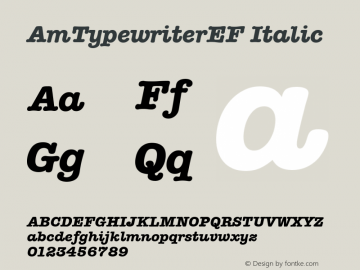 AmTypewriterEF Italic Version 1.00 Font Sample