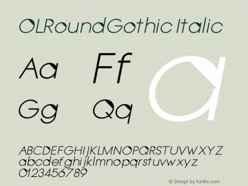 OLRoundGothic Italic Version 1.000;PS 001.000;hotconv 1.0.38图片样张