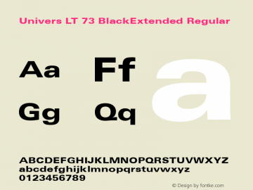 Univers LT 73 BlackExtended Regular Version 6.1; 2002 Font Sample