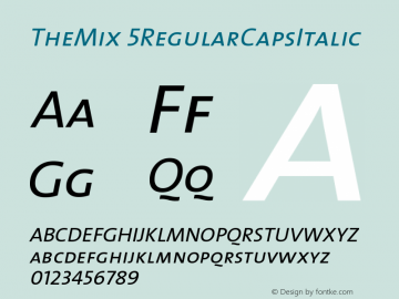 TheMix 5RegularCapsItalic Version 1.0 Font Sample