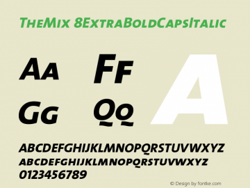 TheMix 8ExtraBoldCapsItalic Version 1.0 Font Sample