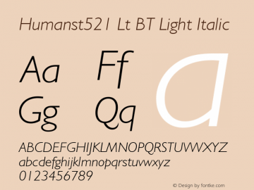 Humanst521 Lt BT Light Italic Version 2.001 mfgpctt 4.4图片样张
