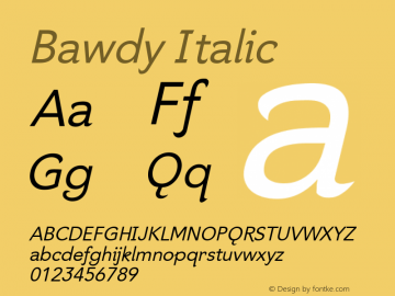 Bawdy Italic 001.000 Font Sample