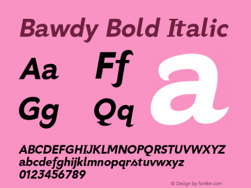 Bawdy Bold Italic 001.000 Font Sample