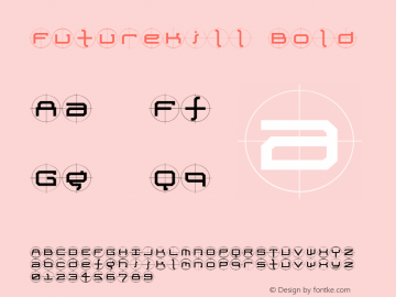 FutureKill Bold 001.000 Font Sample