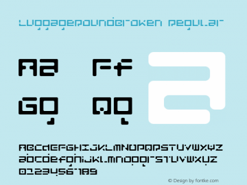 LuggageRoundBroken Regular 001.000 Font Sample