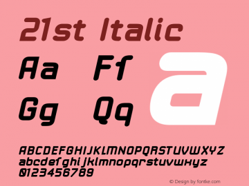 21st Italic Version 1.00 Font Sample