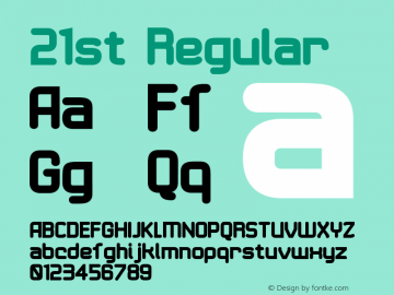 21st Regular Version 1.00 Font Sample