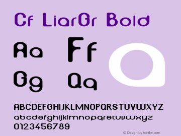 Cf LiarGr Bold Macromedia Fontographer 4.1.5 22‐04‐99图片样张