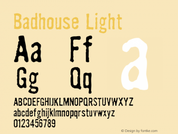 Badhouse Light Version 001.000 Font Sample