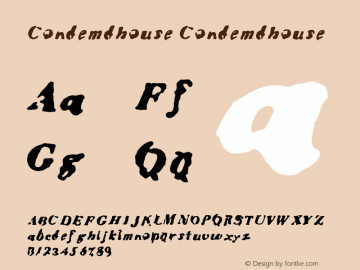 Condemdhouse Condemdhouse Version 001.000 Font Sample