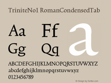 TriniteNo1 RomanCondensedTab Version 001.000 Font Sample