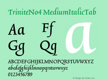 TriniteNo4 MediumItalicTab Version 001.000 Font Sample