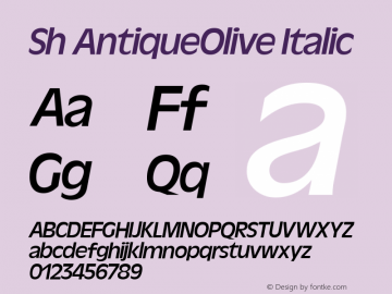 Sh AntiqueOlive Italic 001.001 Font Sample