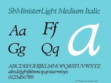 ShMinisterLight Medium Italic 001.000 Font Sample