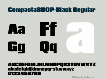 CompactaSHOP-Black Regular Version 1.000;PS 001.000;hotconv 1.0.38 Font Sample