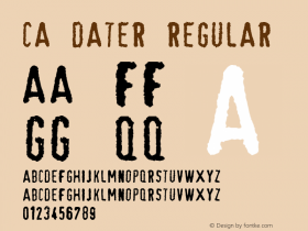 CA Dater Regular Macromedia Fontographer 4.1.5 01/07/2005 Font Sample