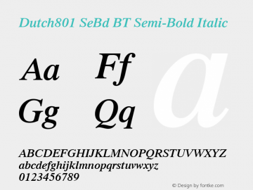 Dutch801 SeBd BT Semi-Bold Italic mfgpctt-v4.4 Dec 22 1998图片样张